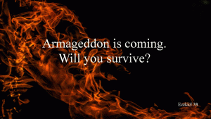 Armageddon is Coming! Will You Survive?