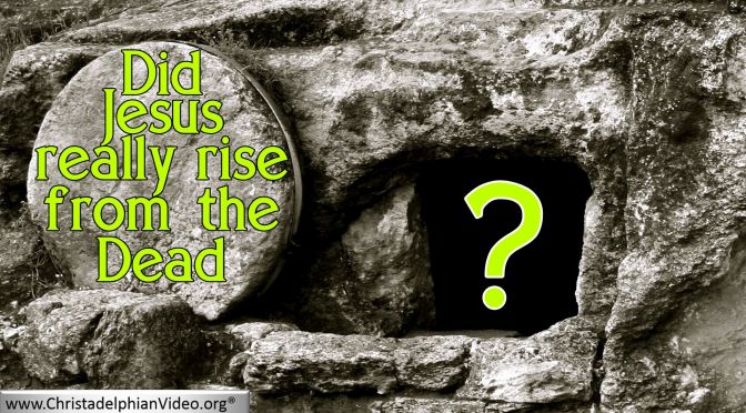 Did Jesus really rise from the dead ?