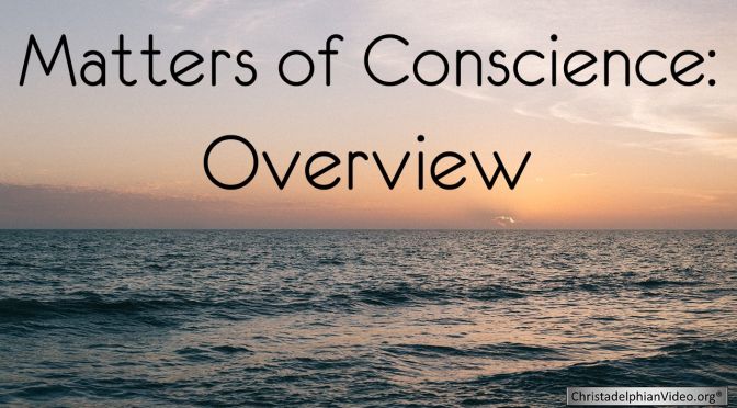 Matters of Conscience: 3 pt Video Bible Study