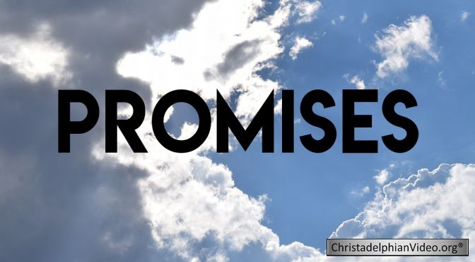 'Promises' Christadelphian TV