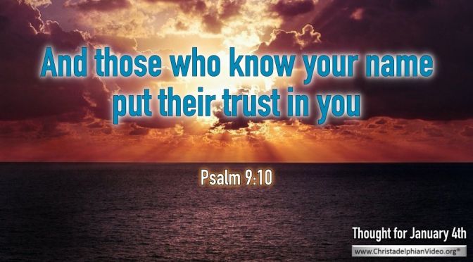 Daily Readings & Thought for January 4th. "AND THOSE WHO KNOW ..."