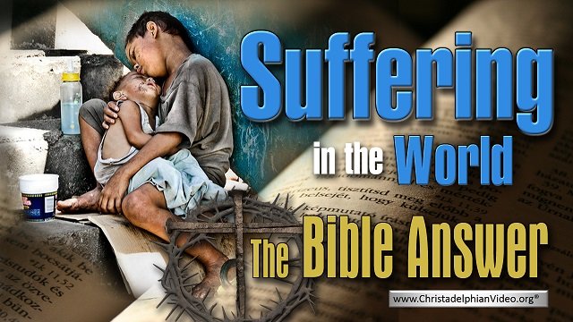 What the Bible says about Suffering!