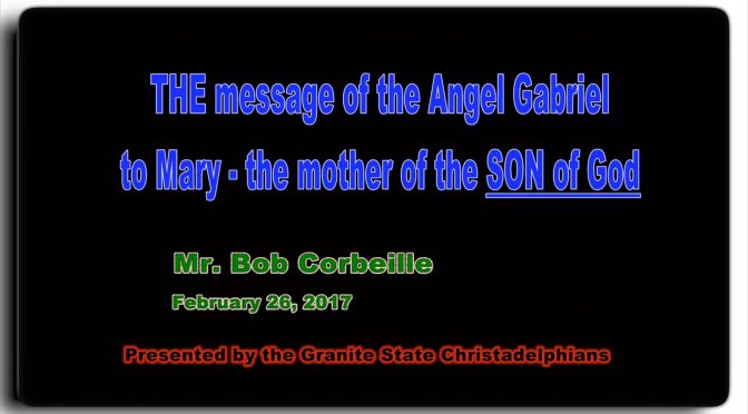 THE message of the Angel Gabriel to Mary the mother of the SON of God - Video Post