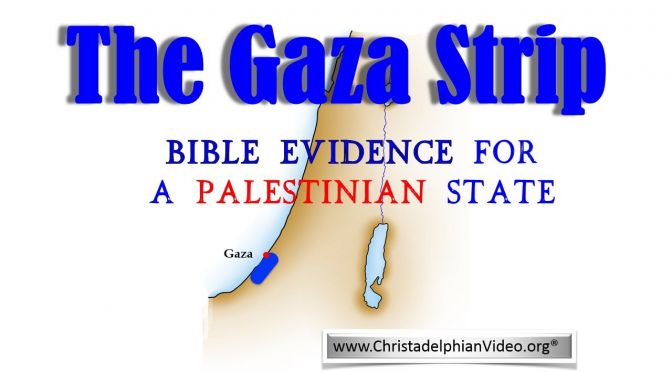 The Gaza Strip – Biblical Evidence For A Palestinian State?