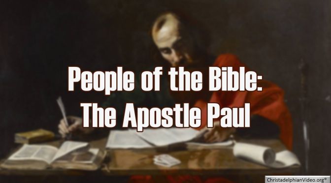 People of the Bible - The Apostle Paul