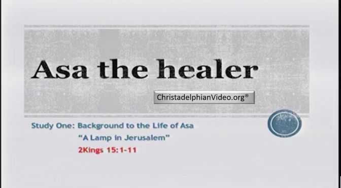 Asa: The Healer series - Bible Study Series
