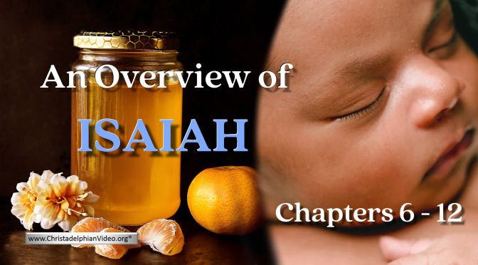 An Overview of Isaiah Chapters 1-12