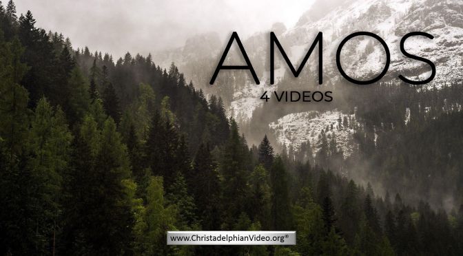 The Prophet Amos: 4 Videos