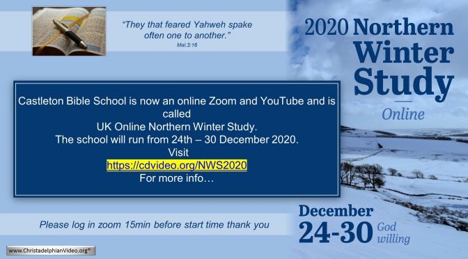 UK Virtual 'Winter' Bible School 24th-30th Dec 2020
