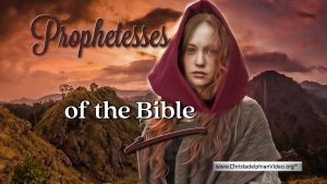 Prophetesses of the Bible.
