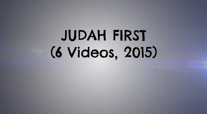 Judah First - 6 Part Study - Jim Cowie Video Bible Study Series