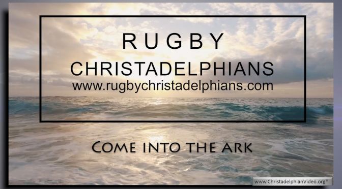 Come into the Ark: Rugby Christadelphian Choir