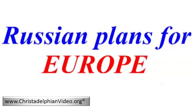 The Utter Chaos in Europe; Russian plans for EUROPE!