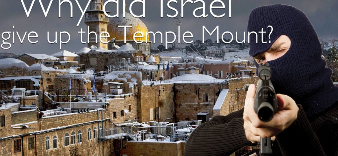 Why did Israel give up the temple mount