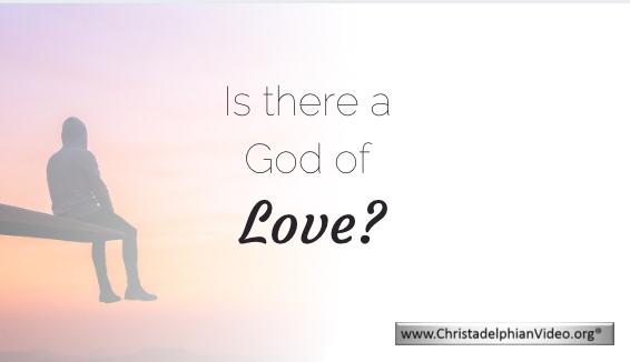 Is there A God Of Love?