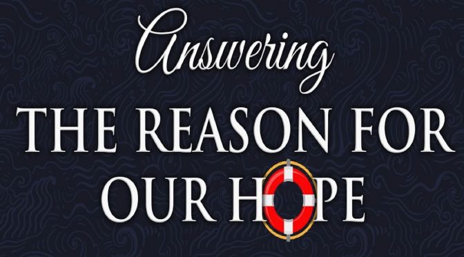 The Reason For Our Hope - 4 Part Video Bible Study Series
