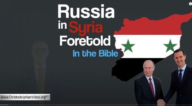 Russia in Syria Foretold in the Bible
