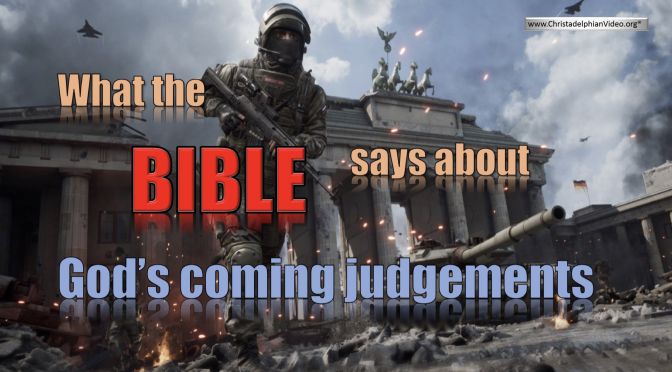 What The Bible Says About God's Coming Judgement: