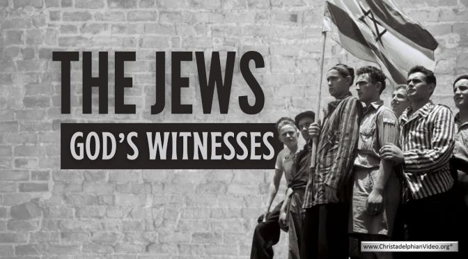 The Jews God's Witnesses