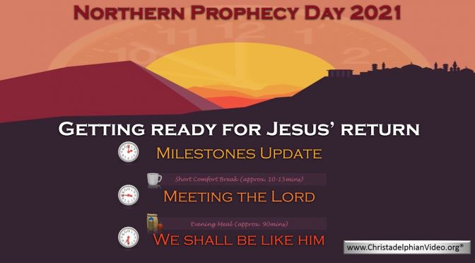 Getting ready for Jesus' return - 3 Prophecy Videos