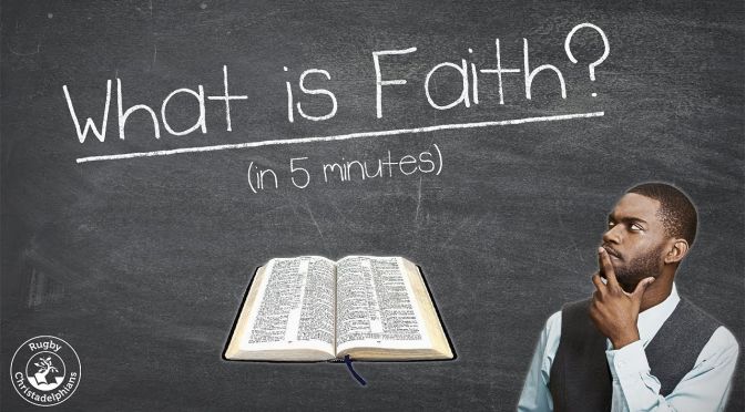 What does the Bible say about...Faith ( In 6 minutes)