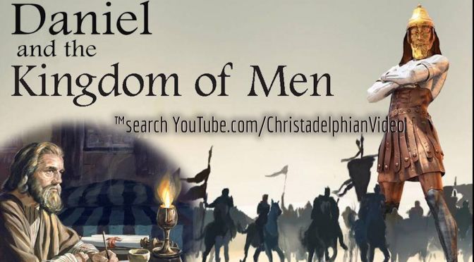 The Prophet Daniel and the Kingdom Of Men 4 Part series- Neville Clark