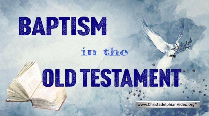 Baptism in the Old Testament?