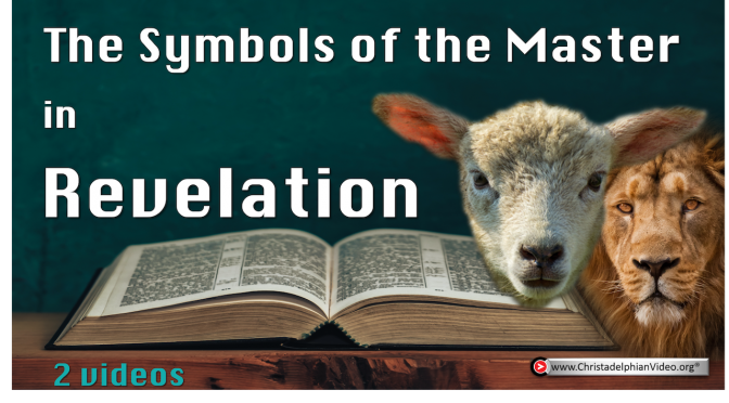 Symbols of the Master in the Book of Revelation: 2 Videos - Bro Jonathan Cope