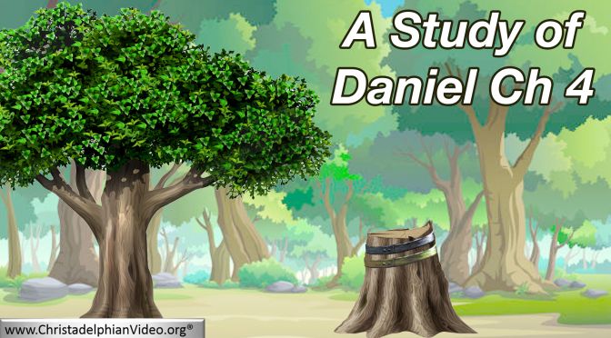 A Study of Daniel Chapter 4