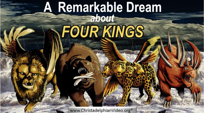 A Remarkable Dream About Four Kings