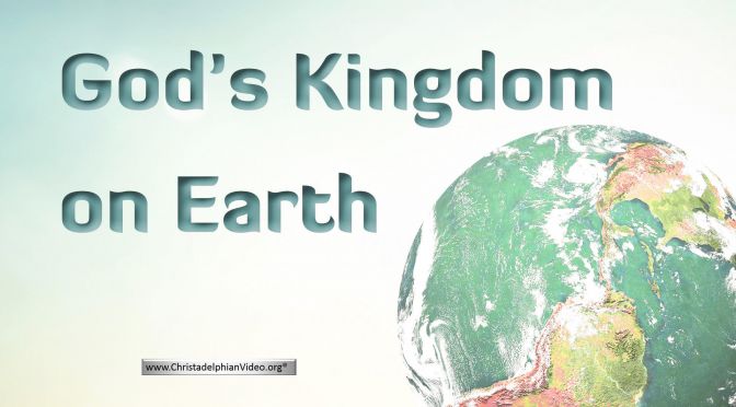 God's Kingdom On Earth (Not in Heaven)