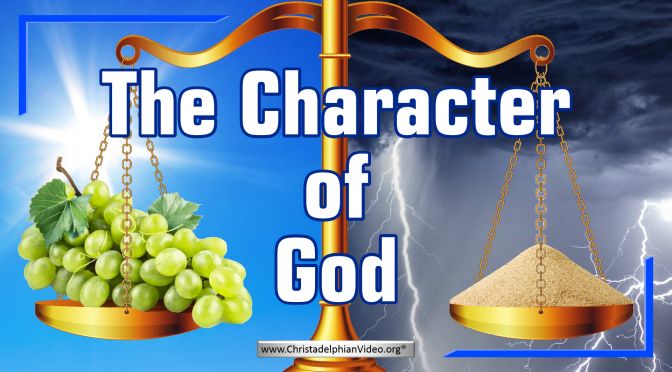 The Character of God !